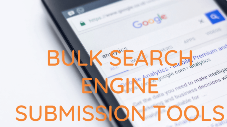 BULK SEARCH ENGINE SUBMISSION TOOLS