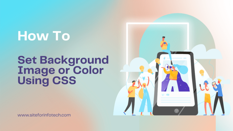 Set Background Image or Color Using CSS | How To Set Background Image or Color Using CSS