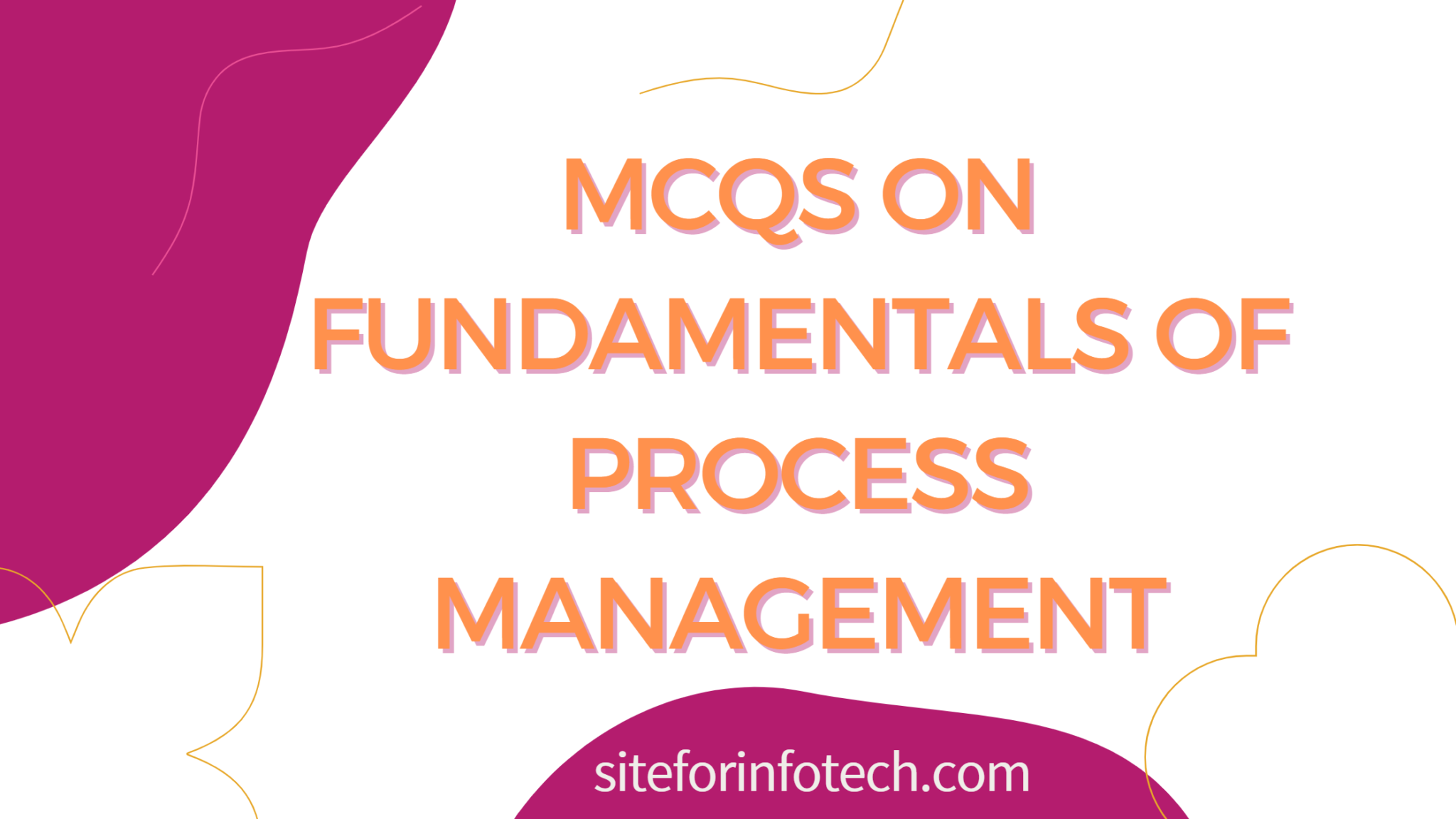 mcq-on-fundamentals-of-process-management-in-os-part-1-infotechsite