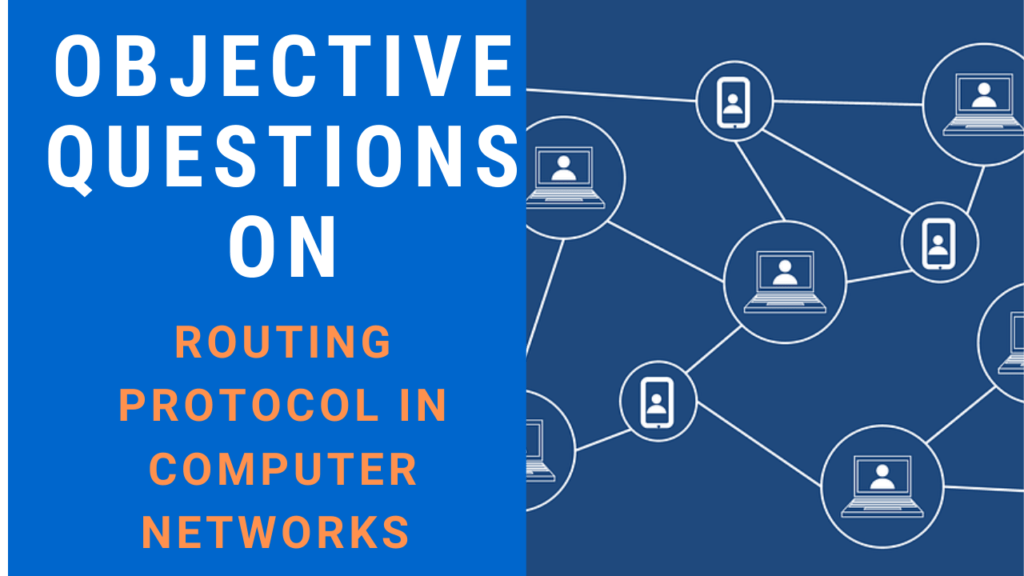 Objective Questions On Routing Protocol In Computer Networks Set-3 ...