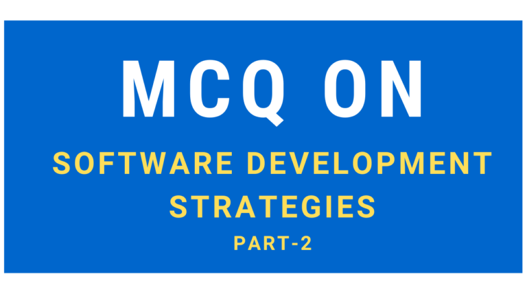 MCQ Questions On Software Development Strategies