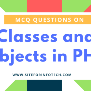 20 Objective Questions On Arrays In PHP | InfoTechSite